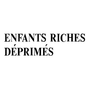 Enfants Riches Deprimes